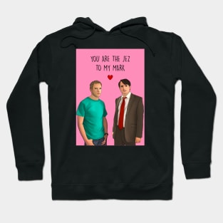 YOU ARE THE JEZ TO MY MARK Hoodie